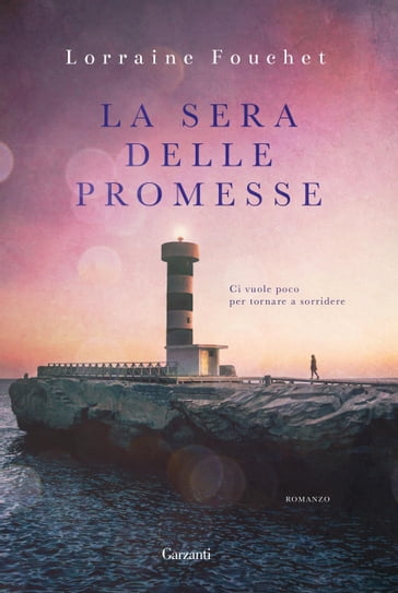 La sera delle promesse - Lorraine Fouchet