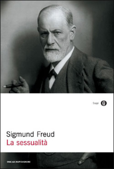 La sessualità - Sigmund Freud