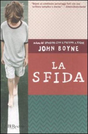 La sfida - John Boyne