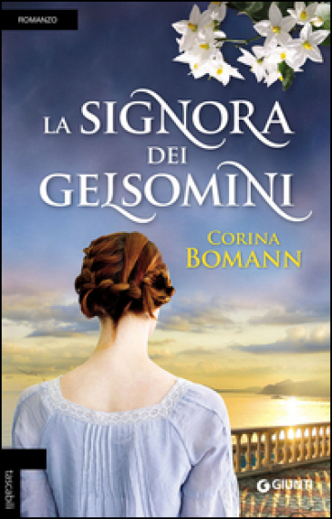 La signora dei gelsomini - Corina Bomann