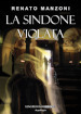 La sindone violata