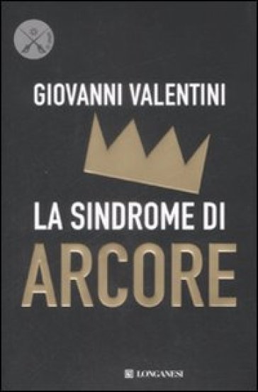 La sindrome di Arcore - Giovanni Valentini