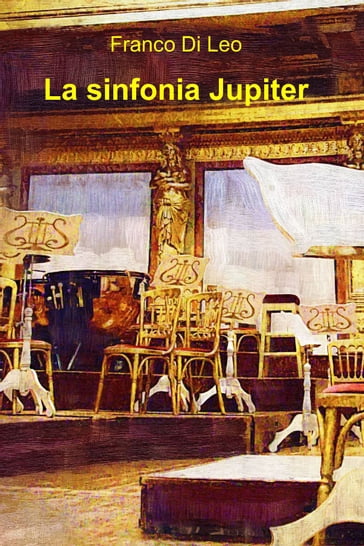 La sinfonia Jupiter - Franco Di Leo