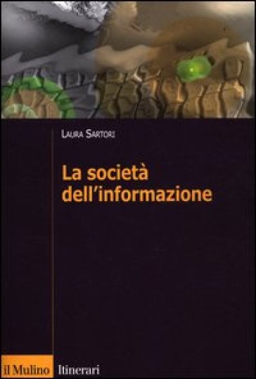 La società dell'informazione - Laura Sartori