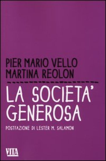 La società generosa - Pier Mario Vello - Martina Reolon