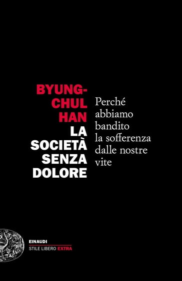 La società senza dolore - Han Byung-Chul