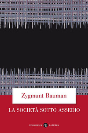 La società sotto assedio - Zygmunt Bauman
