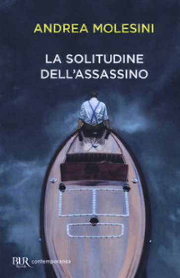 La solitudine dell'assassino - Andrea Molesini