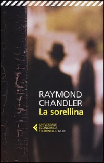 La sorellina - Raymond Chandler