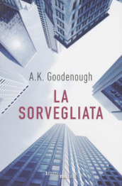 La sorvegliata