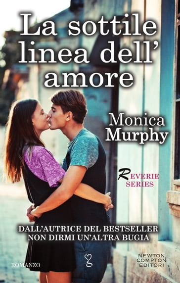 La sottile linea dell'amore - Monica Murphy