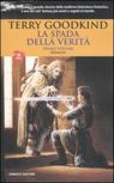 La spada della verità. 1. - Terry Goodkind