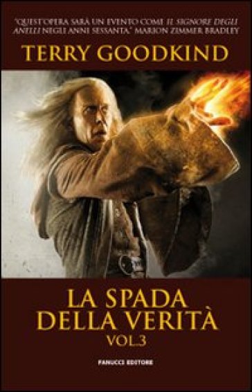 La spada della verità. 3. - Terry Goodkind