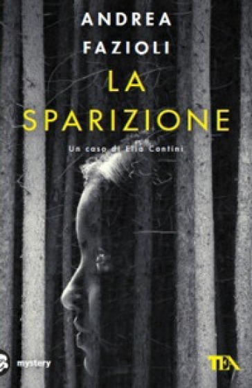 La sparizione - Andrea Fazioli