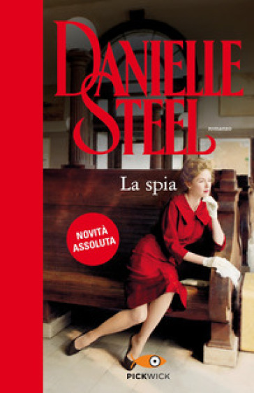 La spia - Danielle Steel