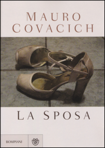 La sposa - Mauro Covacich