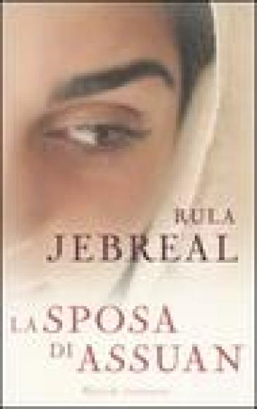 La sposa di Assuan - Rula Jebreal