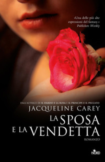 La sposa e la vendetta - Jacqueline Carey