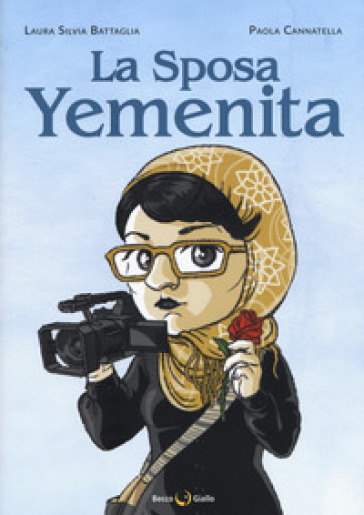 La sposa yemenita - Laura Silvia Battaglia - Paola Cannatella