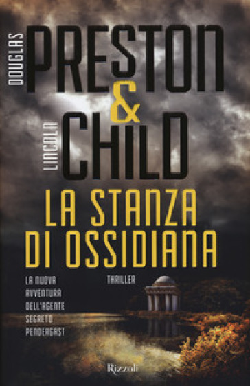 La stanza di ossidiana - Douglas Preston - Lincoln Child