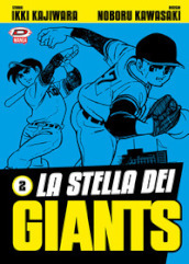 La stella dei Giants. 2.