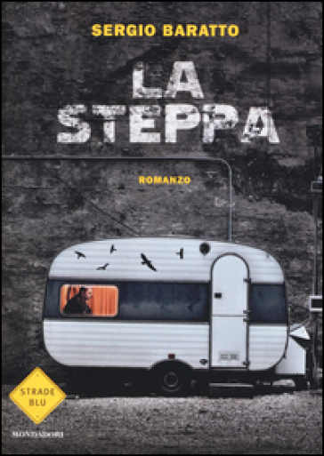 La steppa - Sergio Baratto