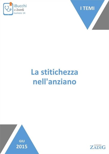 La stitichezza nell'anziano - Carolina Dello Russo