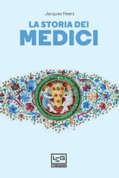 La storia dei Medici