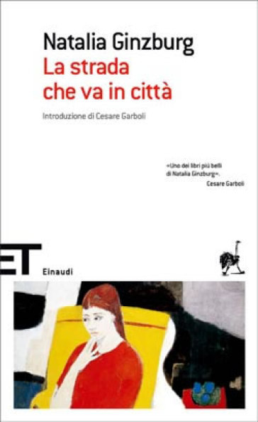 La strada che va in città - Natalia Ginzburg