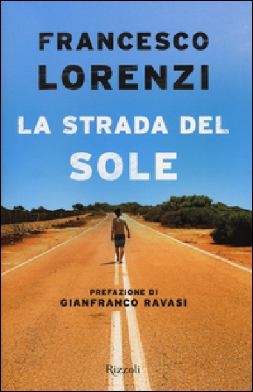 La strada del Sole - Francesco Lorenzi