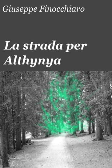 La strada per Althynya - Giuseppe Finocchiaro