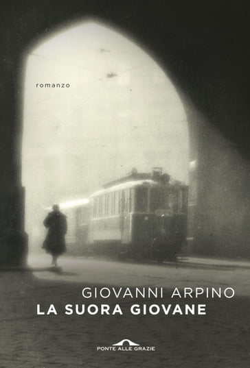 La suora giovane - Giovanni Arpino