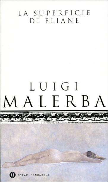 La superficie di Eliane - Luigi Malerba