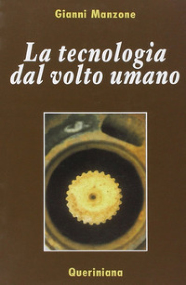 La tecnologia dal volto umano - Gianni Manzone