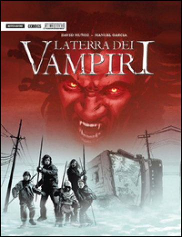 La terra dei vampiri - David Munoz - Manuel Garcia