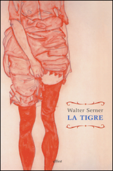 La tigre - Walter Serner