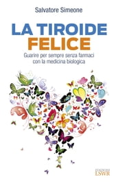 La tiroide felice