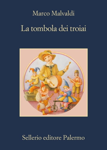 La tombola dei troiai - Marco Malvaldi