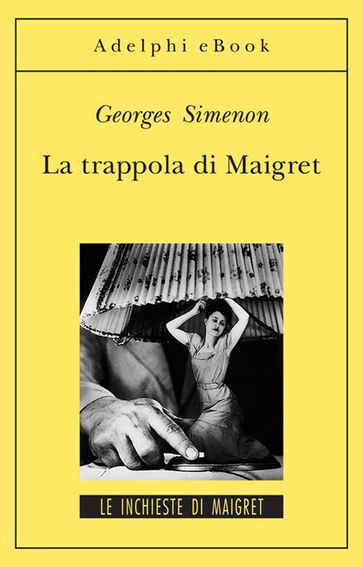 La trappola di Maigret - Georges Simenon