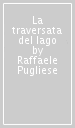 La traversata del lago