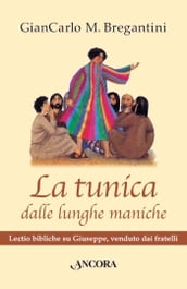 La tunica dalle lunghe maniche