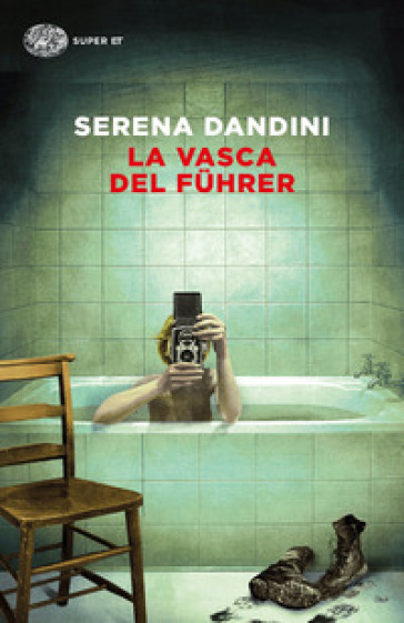 La vasca del Fuhrer - Serena Dandini