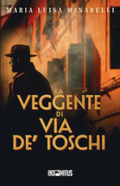 La veggente di via de  Toschi