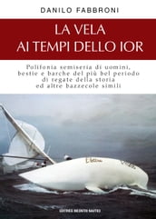 La vela ai tempi dello Ior