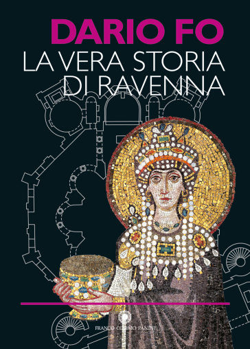 La vera storia di Ravenna - Dario Fo