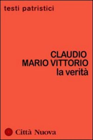 La verità - Claudio M. Vittorio