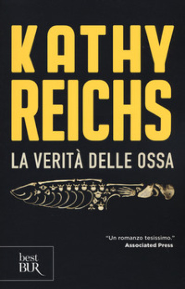 La verità delle ossa - Kathy Reichs