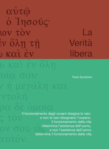 La verità libera - Paolo Spoladore