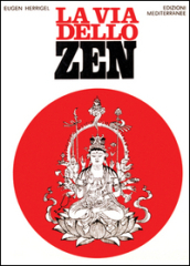 La via dello zen