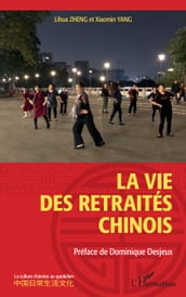 La vie des retraités chinois